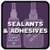 Sealants & Adhesives